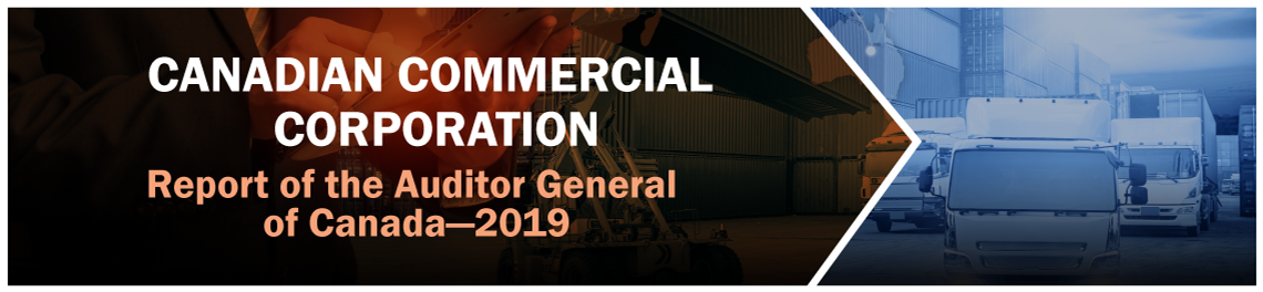 Canadian Commercial Corporation—Report of the Auditor General of Canada—2019