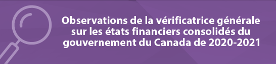 Observations de la vérificatrice générale sur les états financiers consolidés du gouvernement du Canada de 2019-2020