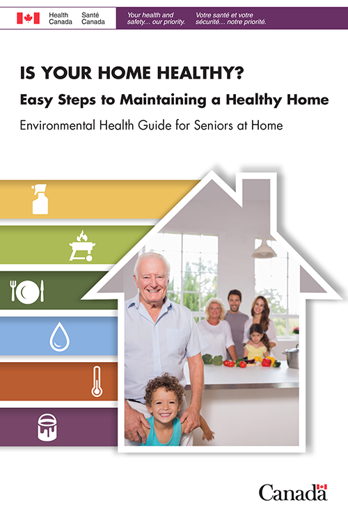 Photo of Health Canada’s 2014 Environmental Health Guide for Seniors at Home Photo of Health Canada’s 2014 Environmental Health Guide for Seniors at Home